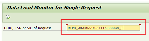 SAP BW screen, transaction RSRQ, showing the field for GUID, TSN or SID of Request, and the entry of the DTPR ID.